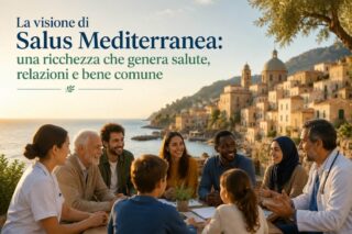 Salus Mediterranea: costruire salute attraverso relazioni, giustizia e bene comune